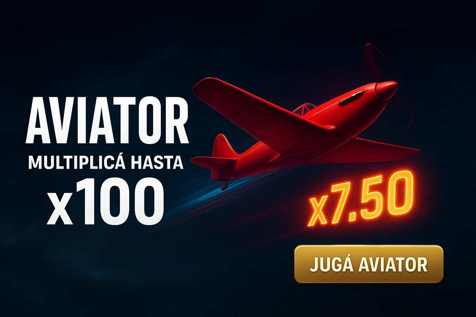 Banner Aviator: avión rojo subiendo, multiplicador x7.50 y botón Jugá Aviator